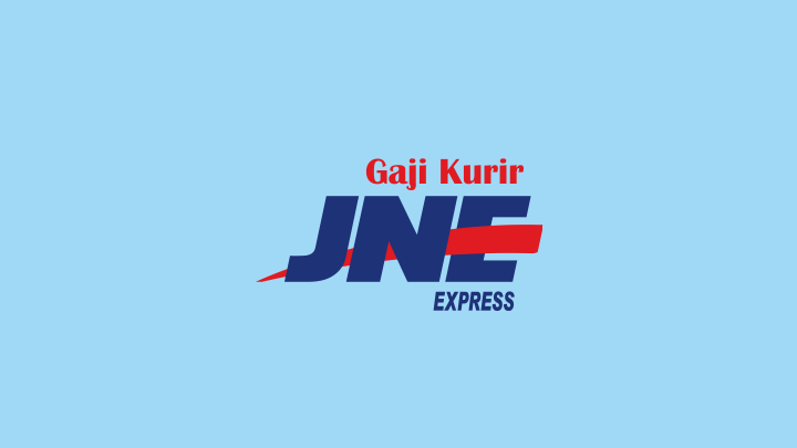 Info Gaji Kurir JNE Keerom Update Terbaru 2021