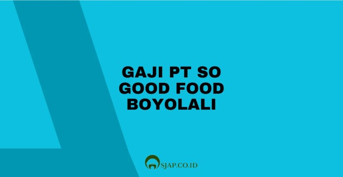 Gaji pt so good food boyolali