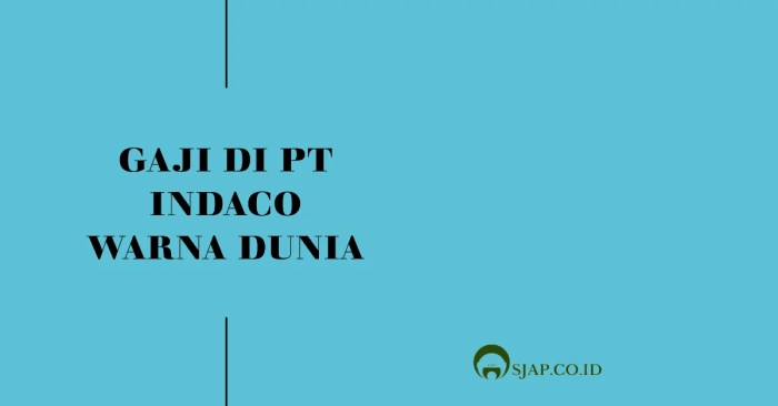 Gaji pt indaco warna dunia