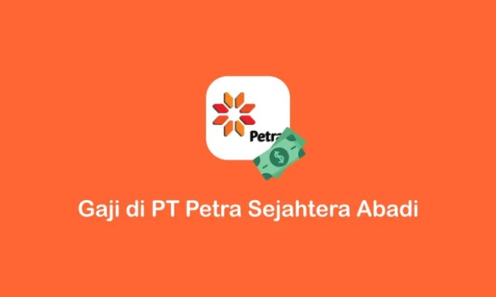 Gaji pt petra sejahtera abadi