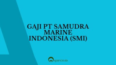 Gaji pt samudra marine indonesia
