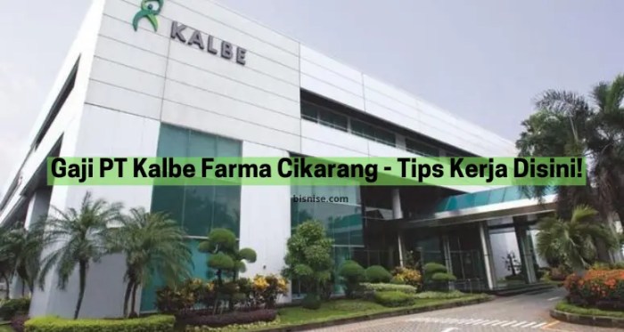 Gaji pt kalbe farma cikarang