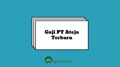 Gaji pt ateja
