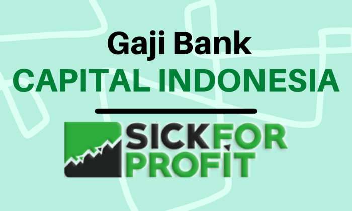 Gaji pegawai bank capital indonesia
