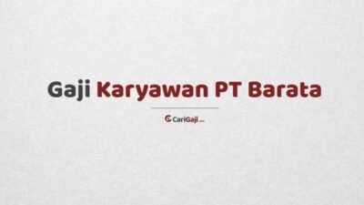 Gaji karyawan pt barata indonesia persero