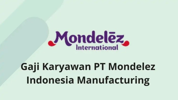 Gaji pt mondelez indonesia