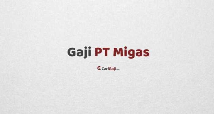 Gaji skk migas