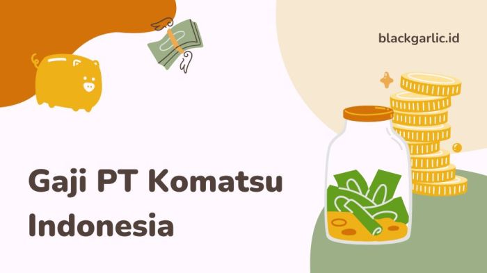 Gaji pt komatsu indonesia