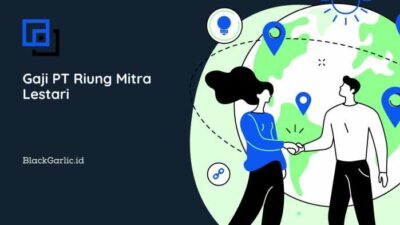 Gaji pt riung mitra lestari