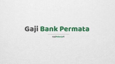 Gaji pegawai bank permata