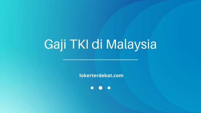 Gaji tki di malaysia