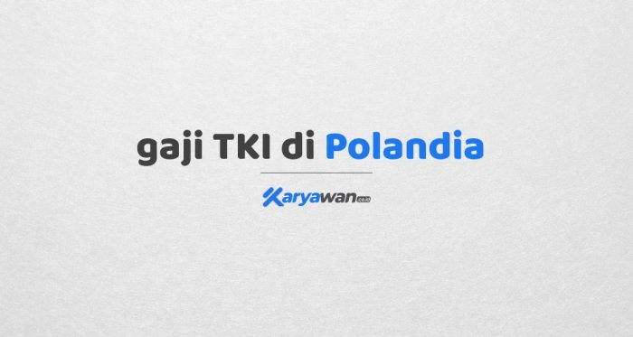 Gaji tki di polandia