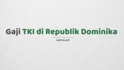 Gaji karyawan di republik dominika