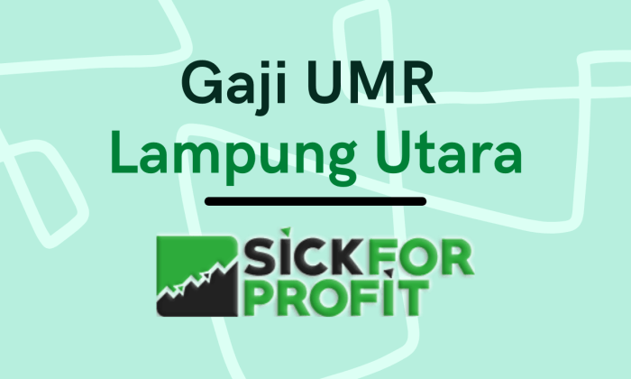 Gaji umr lampung utara 2024 terbaru