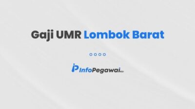 Gaji umr lombok barat 2024 terupdate