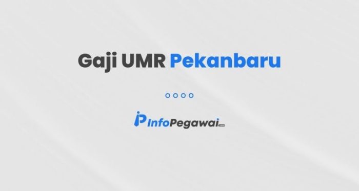 Gaji umk kota pekanbaru