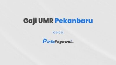 Gaji umr kota pekanbaru 2024 terbaru