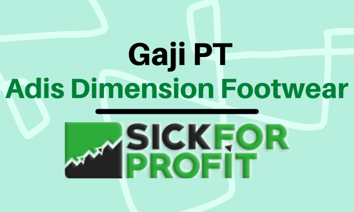 Gaji pt adis dimension footwear