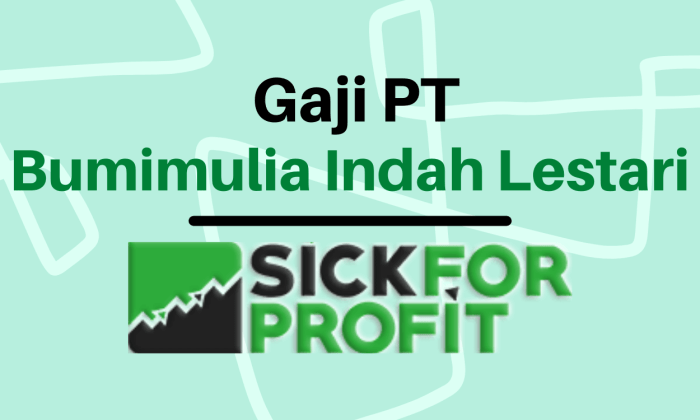 Gaji pt bumimulia indah lestari