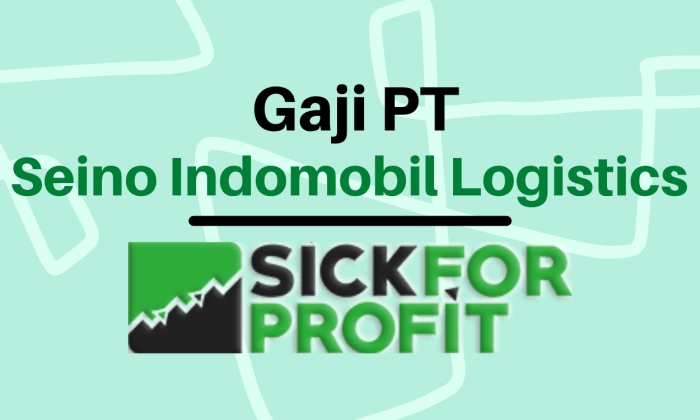 Gaji pt seino indomobil logistics