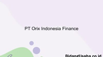 Gaji pt orix indonesia finance