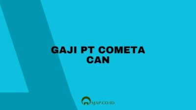 Gaji pt cometa can corporation