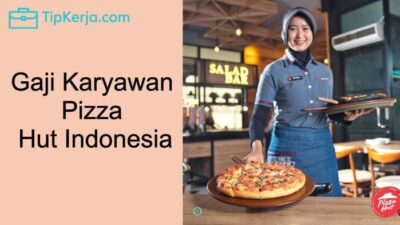 Gaji pizza hut